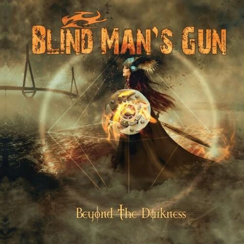 Blind Man's Gun  - Beyond the Darkness
