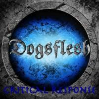 Dogsflesh - Critical Response
