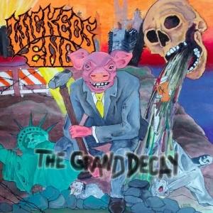 Wickeds End - The Grand Decay