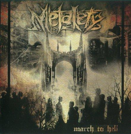 Metalety - March To Hell 