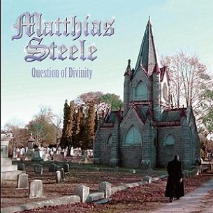 Matthias Steele - Question Of Divinity