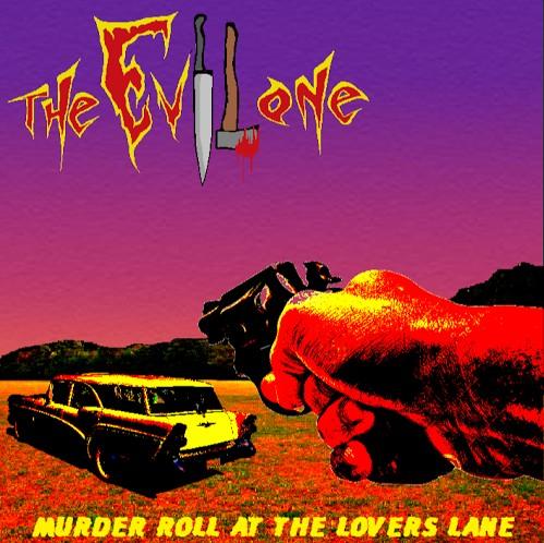 The Evil One - Murder Roll At The Lovers Lane