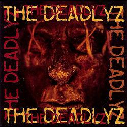 The Deadlyz - Discography (2011)