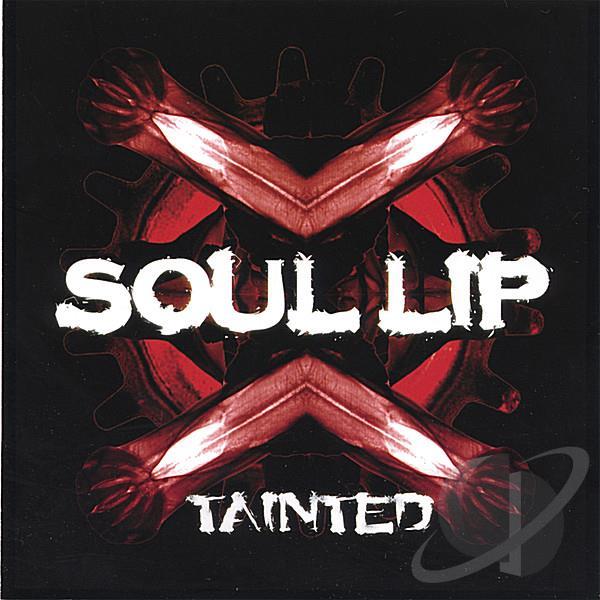 Soul Lip - Tainted