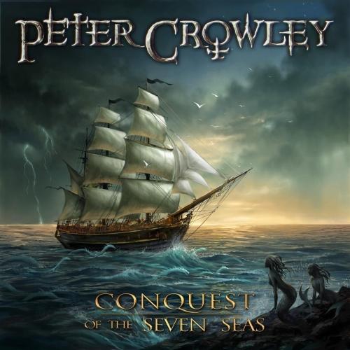 Peter Crowley - (Peter Crowley Fantasy Dream) - Conquest of the Seven Seas