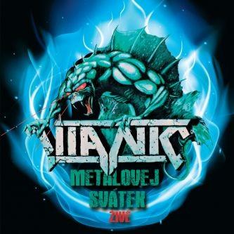 Titanic - Metalovej Svátek Živě
