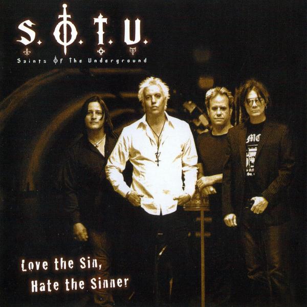 Saints Of The Underground (Jani Lane Of Warrant Side Project) - Love The Sin, Hate The Sinner