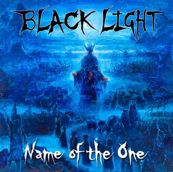 Black Light  - Name Of The One 