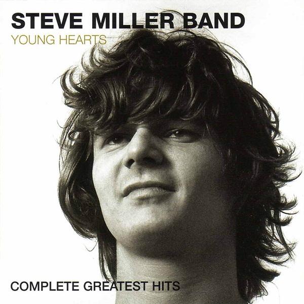Steve Miller Band - Young Hearts: Complete Greatest Hits (Compilation)