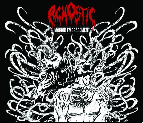 Agnostic - Morbid Embracement (EP)