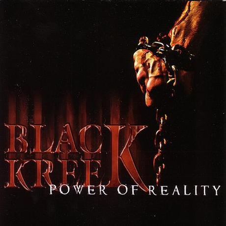 Black Kreek - Power of Reality