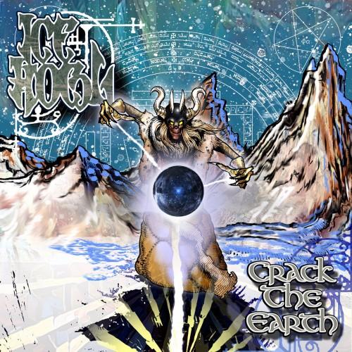 Ice Howl - Crack The Earth