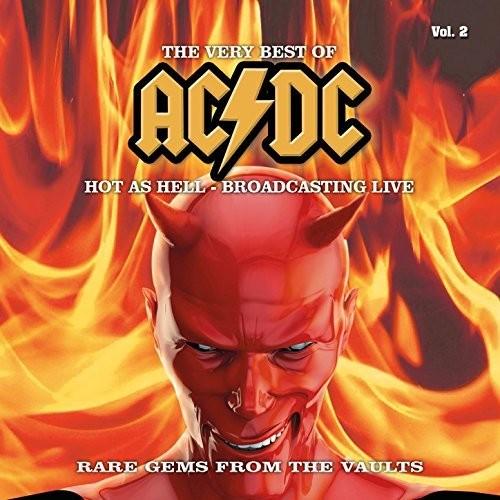 AC/DC - The Very Best Of - Hot as Hell - Broadcasting Live, Vol. 2