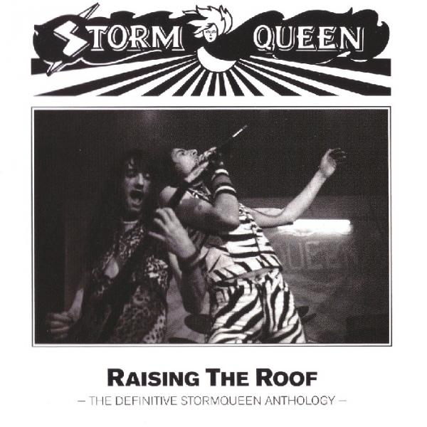 StormQueen - Raising The Roof - The Definitive StormQueen Anthology (Compilation)