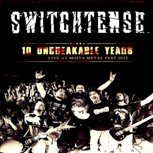 Switchtense - 10 Unbreakable Years, (Live At Moita Metal Fest)