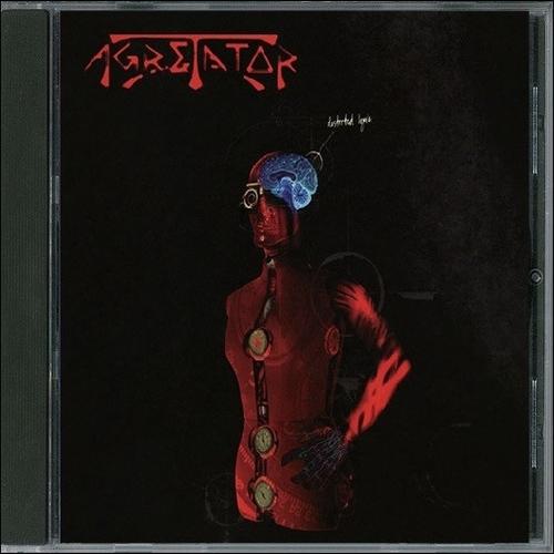 Agretator - Distorted Logic (Remastered) (2016)