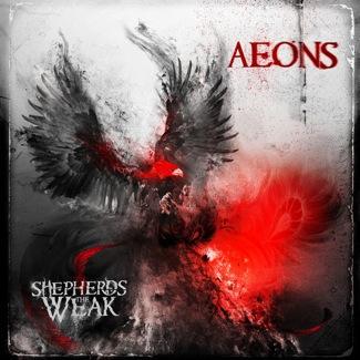 Shepherds The Weak - Aeons (EP)