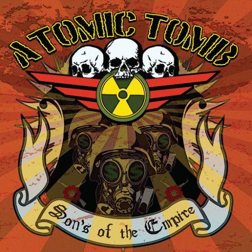 Atomic Tomb - Sons of the Empire 