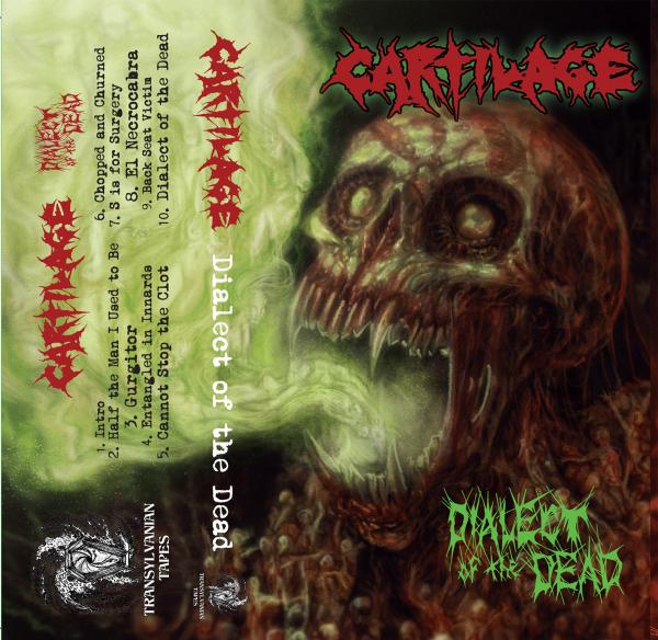 Cartilage - Dialect of the Dead