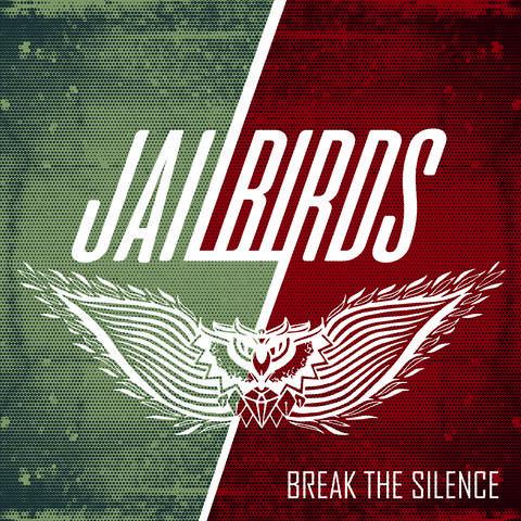 Jailbirds - Break The Silence (EP)