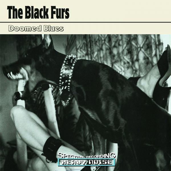 The Black Furs - Doomed Blues
