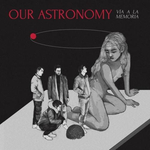 Our Astronomy - Vía a la Memoria
