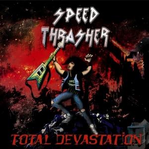 Speed Thrasher - Total Devastation (EP)