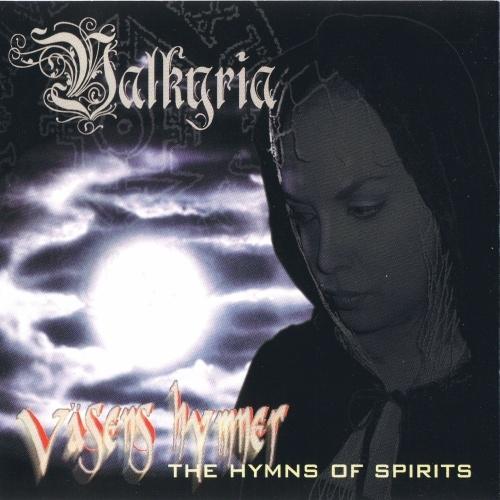 Valkyria - Väsens Hymner - The Hymns of Spirits