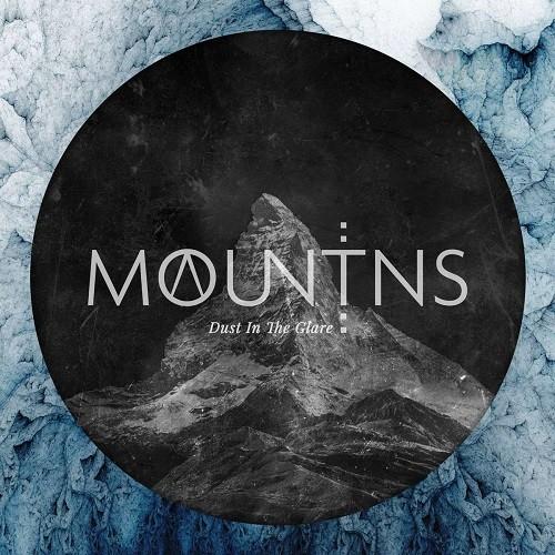 Mountains - Dust In The Glare 