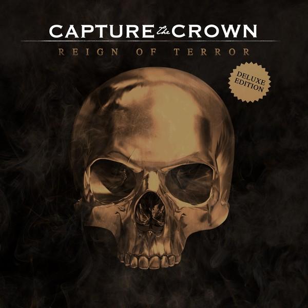 Capture the Crown - Reign of Terror (Deluxe Edition)