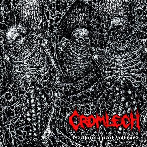 Cromlech - Eschatological Horrors (Compilation)