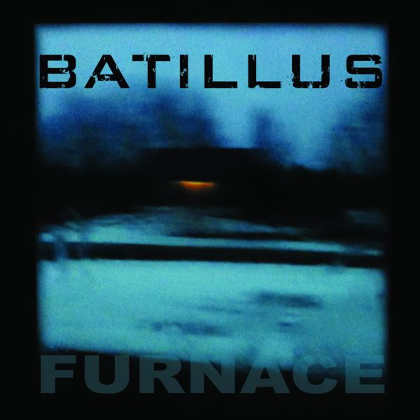 Batillus  - Furnace 