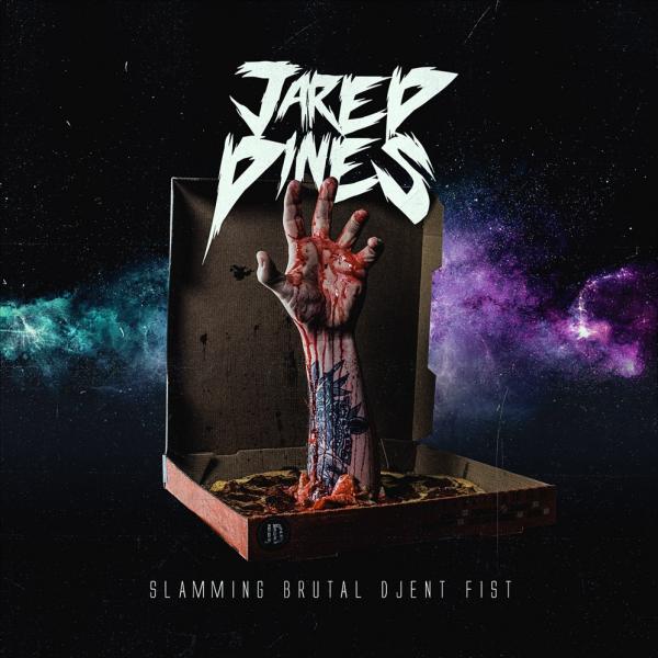 Jared Dines  -  Slamming Brutal Djent First (EP)