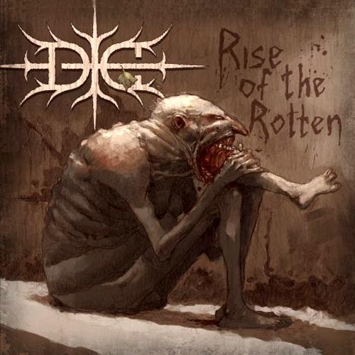 Die  - Rise of the Rotten