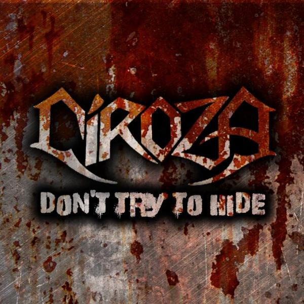 Ciroza - Don't Try To Hide