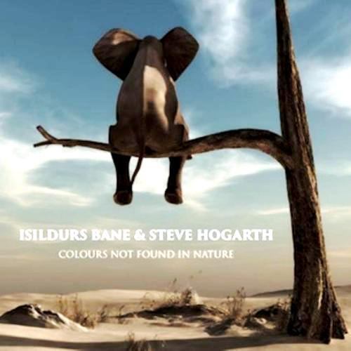 Isildurs Bane &amp; Steve Hogarth - Colours Not Found In Nature