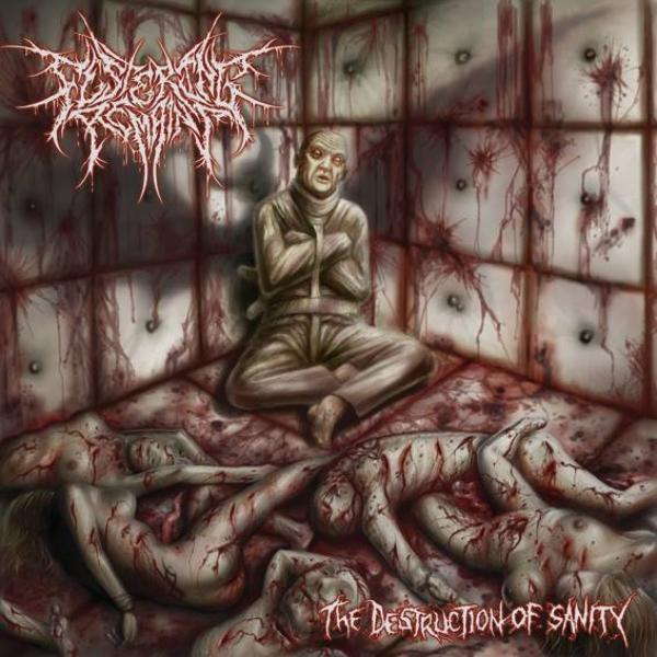 Festering Remains  - The Destruction Of Sanity (EP) (Lossless)