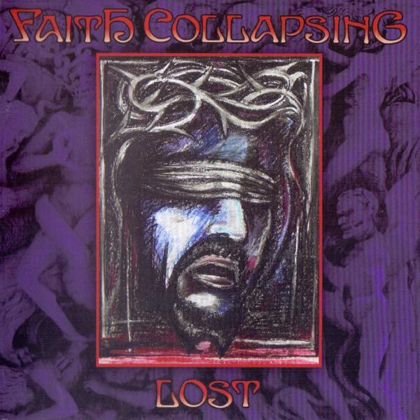 Faith Collapsing - Lost (2016 Remastered)