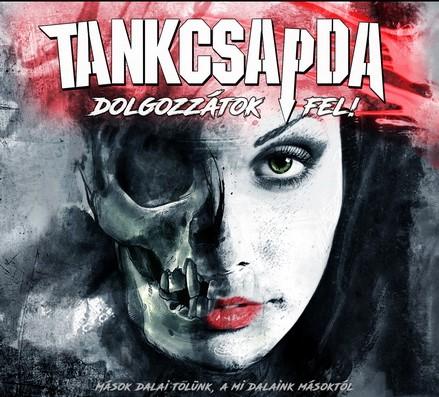 Tankcsapda - Dolgozzátok fel! (2CD)