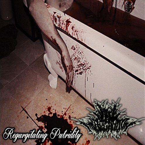 Vile Impregnation - Regurgitating Putridity (EP)