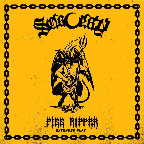 Sorcery - Piss Ripper (EP)