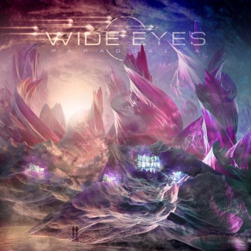Wide Eyes - Paradoxica
