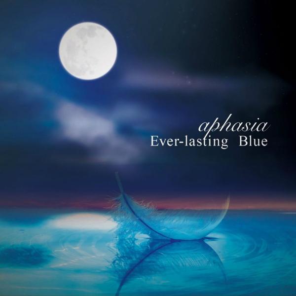 Aphasia  - Ever-Lasting Blue 