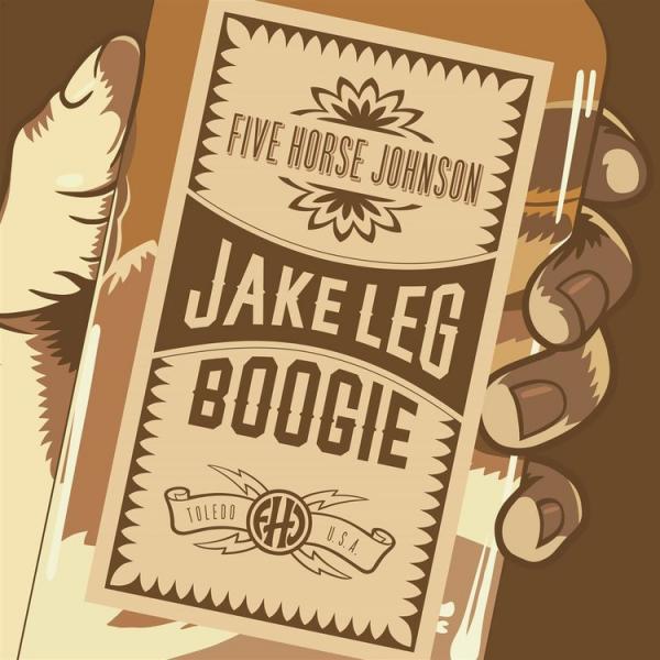 Five Horse Johnson - Jake Leg Boogie