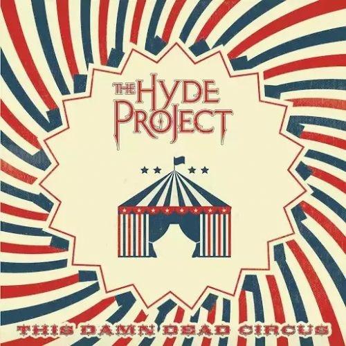 The Hyde Project - This Damn Dead Circus