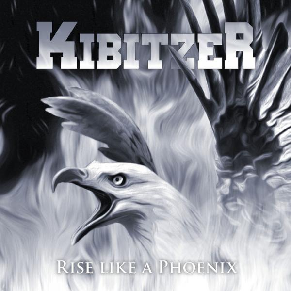 Kibitzer - Rise Like A Phoenix