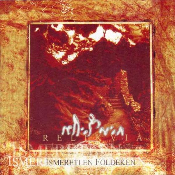 Relikvia - Ismeretlen Földeken