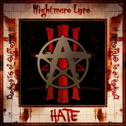 Nightmare Lyre - Elements of Suffering III: Hate