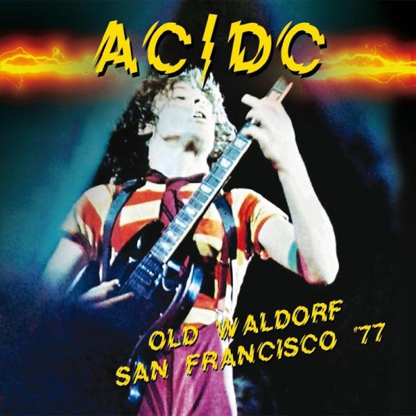 AC/DC - Old Waldorf San Francisco '77 (Live)