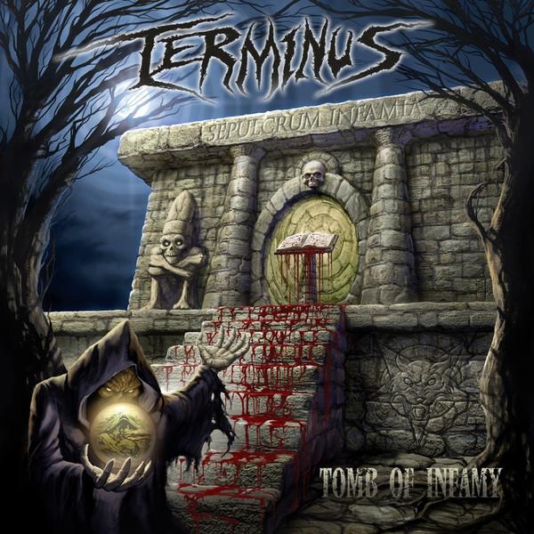 Terminus - Tomb Of Infamy (Compilation)